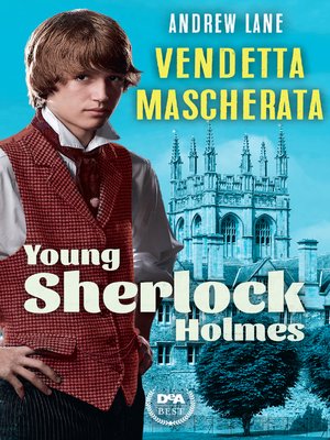 cover image of Vendetta mascherata. Young Sherlock Holmes
